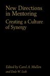 New Directions in Mentoring - Mullen, Carol A.; Lick, Dale W.