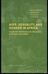 AIDS Sexuality and Gender in Africa - Baylies, Carolyn; Bujra, Janet