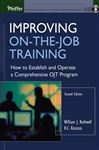 Improving On-the-Job Training - Rothwell, William J.; Kazanas, H. C.