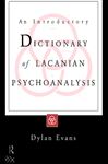 An Introductory Dictionary of Lacanian Psychoanalysis - Evans, Dylan
