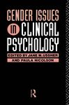 Gender Issues in Clinical Psychology - Ussher, Jane; Nicolson, Paula