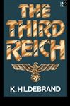 The Third Reich - Hildebrand, Klaus