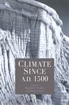 Climate since AD 1500 - Bradley; Jones
