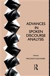 Advances in Spoken Discourse Analysis - Coulthard, Malcolm