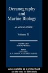 Oceanography and Marine Biology, An Annual Review, Volume 31 - Barnes, Margaret