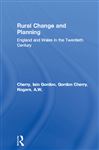 Rural Change and Planning - Cherry, Gordon; Rogers, A.W.