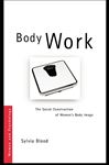 Body Work - Blood, Sylvia K.
