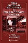 The Human Factors of Transport Signs - Castro, Candida; Horberry, Tim