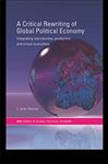 A Critical Rewriting of Global Political Economy - Peterson, V. Spike