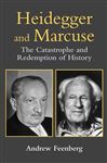 Heidegger and Marcuse - Feenberg, Andrew