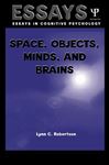 Space, Objects, Minds and Brains - Robertson, Lynn C.