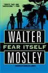 Fear Itself - Mosley, Walter