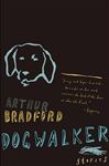 Dogwalker - Bradford, Arthur
