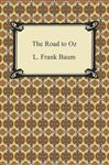 The Road to Oz - Baum, L. Frank