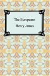 The Europeans - James, Henry