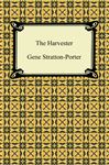 The Harvester - Stratton-Porter, Gene