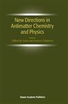New Directions in Antimatter Chemistry and Physics - Surko, Clifford M.; Gianturco, Franco A.