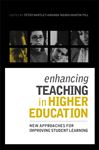 Enhancing Teaching in Higher Education - Hartley, Peter; Pill, Martin; Woods, Amanda