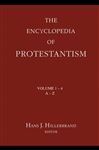 Encyclopedia of Protestantism - Hillerbrand, Hans J.