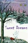 Sweet Dreams - Wiesner, Karen