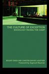 The Culture of Exception - Laustsen, Carsten B.; Diken, Bulent