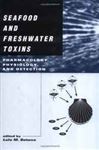 Seafood and Freshwater Toxins - Botana, Luis M.