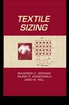 Textile Sizing - Hall, David; Anandjiwala, Rajesh D.; Goswami, Bhuvenesh C.