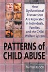 Patterns of Child Abuse - Karson, Michael; Sparks, Elizabeth
