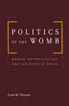 Politics of the Womb - Thomas, Lynn