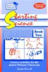 Starting Science Book 2 - Powell, Linda; Edgar, Annette