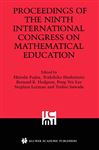 Proceedings of the Ninth International Congress on Mathematical Education - Hodgson, Bernard R.; Lee, Peng Yee; Fujita, Hiroshi; Hashimoto, Yoshihiko; Lerman, Steve; Sawada, Toshio