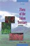 Flora of the Yukon Territory - Cody, William J.