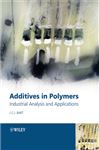 Additives in Polymers - Bart, Jan C. J.