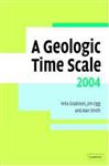 Geologic Time Scale 2004 - Gradstein, Felix M.; Ogg, James G.; Smith, Alan G.
