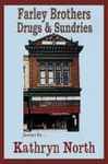 Farley Brothers Drugs & Sundries - North, Kathryn