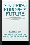 Securing Europe's Future - Flanagan, Stephen; Osler Hampson, Fen