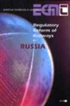 Regulatory Reform of Railways in Russia - Organisation for Economic Co-operation and Development