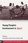 Young People's Involvement in Sport - Kremer, John; Trew, Karen; Ogle, Shaun
