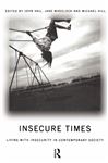 Insecure Times - Hill, Michael; Vail, John; Wheelock, Jane