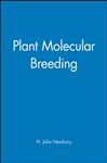 Plant Molecular Breeding - Newbury, H. John
