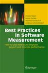 Best Practices in Software Measurement - Ebert, Christof; Bundschuh, Manfred; Dumke, Reiner; Schmietendorf, Andreas