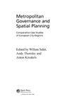 Metropolitan Governance and Spatial Planning - Thornley, Andy; Salet, Willem; Kreukels, Anton