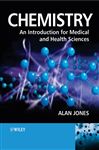 Chemistry: An Introduction for Medical and Health Sciences - Jones, Alan