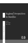 Annals of Bioethics: Regional Perspectives in Bioethics - Cherry, Mark J.; Peppin, John F.