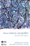 On the Nature of Prejudice - Rudman, Laurie A.; Dovidio, John F.; Glick, Peter