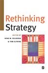 Rethinking Strategy - Elfring, Tom; Volberda, Henk W