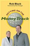 Getting on the MoneyTrack - Black, Rob; Krueger, Pam