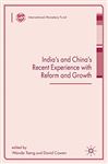 India's and China's Recent Experience with Reform and Growth - Tseng, Wanda; Cowen, David