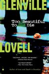 Too Beautiful to Die (Blades Overstreet Mystery)