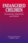 Endangered Children - Schwartz, Lita Linzer; Isser, Natalie K.